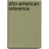 Afro-American Reference by Nathaniel Davis