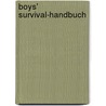 Boys' Survival-Handbuch door Claire Llewelyn