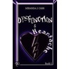 Dysfunction & Heartache by Miranda Carr