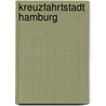 Kreuzfahrtstadt Hamburg door Elfriede Wiese