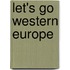 Let's Go Western Europe