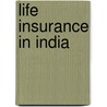 Life Insurance In India by R. Haridas