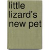 Little Lizard's New Pet door Melinda Melton Crow