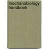 Mechanobiology Handbook door Jiro Nagatomi