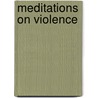 Meditations On Violence by Sgt. Rory Miller