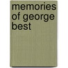 Memories Of George Best by Ian Cole