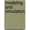 Modeling And Simulation door Pratiksha Saxena