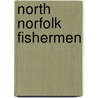 North Norfolk Fishermen by Fran Weatherhead