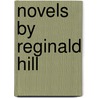 Novels by Reginald Hill door Not Available