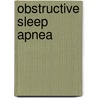 Obstructive Sleep Apnea door Clete Kushida