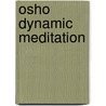 Osho Dynamic Meditation door Set Osho
