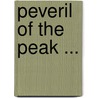 Peveril of the Peak ... door Walter Scott