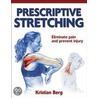 Prescriptive Stretching door Kristian Berg
