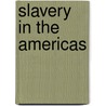 Slavery in the Americas door Herbert S. Klein
