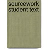 Sourcework Student Text by Julie Haun