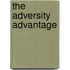 The Adversity Advantage