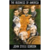 The Business of America door John Steele Gordon