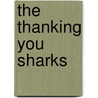 The Thanking You Sharks door Giles Andreae