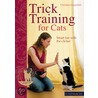 Trick Training For Cats door Christine Hauschild