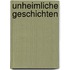 Unheimliche Geschichten