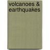 Volcanoes & Earthquakes door Monalisa Sengupta