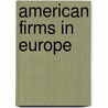 American Firms in Europe door Ferry de Goey