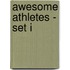 Awesome Athletes - Set I
