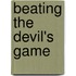 Beating the Devil's Game