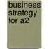 Business Strategy For A2