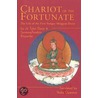 Chariot Of The Fortunate by Surmang Tendzin Rinpoche