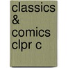 Classics & Comics Clpr C by C.W. Marshall