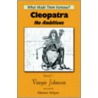 Cleopatra, the Ambitious by Vargie Johnson