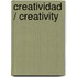Creatividad / Creativity