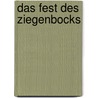 Das Fest des Ziegenbocks door Mario Vargas Llosa