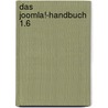 Das Joomla!-Handbuch 1.6 door Axel Tüting