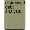 Distressed Debt Analysis door Stephen Moyer