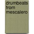 Drumbeats From Mescalero