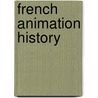French Animation History door Richard Neupert