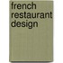 French Restaurant Design