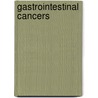 Gastrointestinal Cancers door Joyce Griffin-sobel