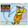 Golf In The Comic Strips by Howard Ziehm