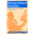 Making Medical Decisions