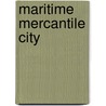 Maritime Mercantile City door Liverpool World Heritage Steering Group