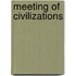 Meeting Of Civilizations