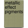 Metallic Effect Pigments by Peter Wissling
