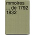 Mmoires ... de 1792 1832