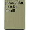 Population Mental Health by Sandro Galea