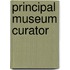 Principal Museum Curator