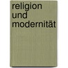 Religion und Modernität door Franz X. Kaufmann
