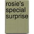 Rosie's Special Surprise